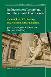 Reflections on Technology for Educational Practitioners : Philosophers of Technology Inspiring Technology Education (International Technology Education Studies)