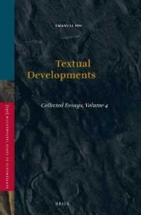 Textual Developments : Collected Essays, Volume 4 (Vetus Testamentum, Supplements)