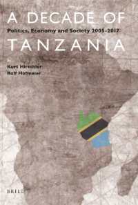 A Decade of Tanzania : Politics, Economy and Society 2005-2017
