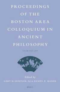 Proceedings of the Boston Area Colloquium in Ancient Philosophy : Volume XXXIV (2018) (Proceedings of the Boston Area Colloquium in Ancient Philosophy)