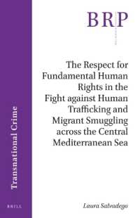 The Respect for Fundamental Human Rights in the Fight against Human Trafficking and Migrant Smuggling across the Central Mediterranean Sea (Brill Research Perspectives in International Law / Brill Research Perspectives in Transnational Crime)
