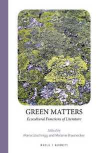 Green Matters : Ecocultural Functions of Literature (Nature, Culture and Literature)