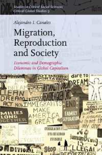 Migration, Reproduction and Society : Economic and Demographic Dilemmas in Global Capitalism (Studies in Critical Social Sciences / Critical Global Studies)
