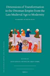 Dimensions of Transformation in the Ottoman Empire from the Late Medieval Age to Modernity : In Memory of Metin Kunt (Ottoman Empire & its Heritage)