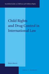 国際法における子どもの権利と薬物規制<br>Child Rights and Drug Control in International Law (Stockholm Studies in Child Law and Children's Rights)