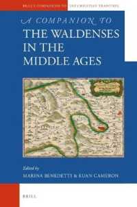 ブリル版　ヴァルド派必携<br>A Companion to the Waldenses in the Middle Ages (Brill's Companions to the Christian Tradition)