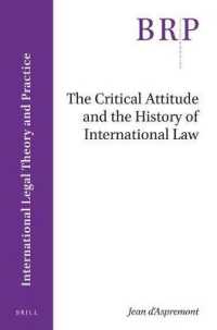 The Critical Attitude and the History of International Law (Brill Research Perspectives in International Law / Brill Research Perspectives in International Legal Theory and Practice)