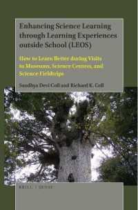 Enhancing Science Learning through Learning Experiences outside School (LEOS) : How to Learn Better during Visits to Museums, Science Centers, and Science Fieldtrips