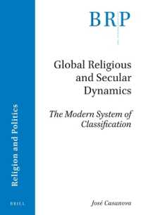 Global Religious and Secular Dynamics : The Modern System of Classification (Brill Research Perspectives in Humanities and Social Sciences / Brill Research Perspectives in Religion and Politics)
