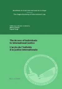 The Access of Individuals to International Justice/L'accès de l'individu à la justice internationale (Centre for Studies and Research in International Law and International Relations Series)