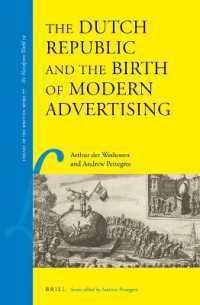 The Dutch Republic and the Birth of Modern Advertising (Library of the Written Word - the Handpress World)