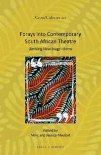 Forays into Contemporary South African Theatre : Devising New Stage Idioms (Cross/cultures)