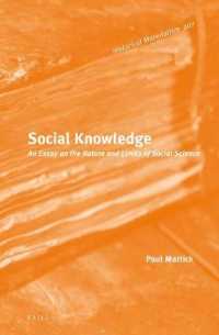 Social Knowledge : An Essay on the Nature and Limits of Social Science (Historical Materialism Book Series)