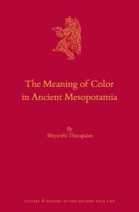 The Meaning of Color in Ancient Mesopotamia (Culture and History of the Ancient Near East)