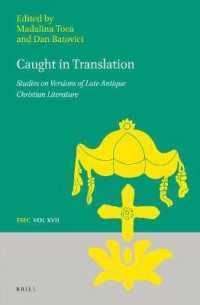 Caught in Translation: Studies on Versions of Late-Antique Christian Literature (Texts and Studies in Eastern Christianity)