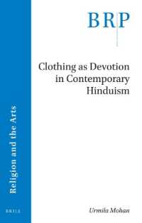 Clothing as Devotion in Contemporary Hinduism (Brill Research Perspectives in Humanities and Social Sciences / Brill Research Perspectives in Religion and the Arts)