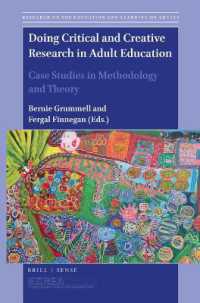 Doing Critical and Creative Research in Adult Education : Case Studies in Methodology and Theory (Research on the Education and Learning of Adults)