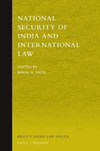 インドの国家安全保障と国際法<br>National Security of India and International Law (Brill's Asian Law Series)