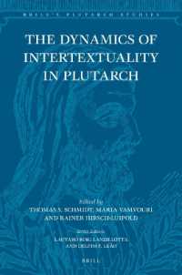 The Dynamics of Intertextuality in Plutarch (Brill's Plutarch Studies)