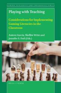 Playing with Teaching : Considerations for Implementing Gaming Literacies in the Classroom (Gaming Ecologies and Pedagogies Series)