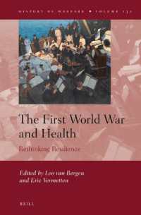 The First World War and Health : Rethinking Resilience (History of Warfare)