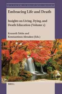Embracing Life and Death : Insights on Living, Dying, and Death Education (Volume 1) (Bold Visions in Educational Research)