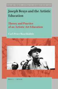Joseph Beuys and the Artistic Education : Theory and Practice of an Artistic Art Education (Doing Arts Thinking: Arts Practice, Research and Education)