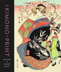 The Kimono in Print : 300 Years of Japanese Design