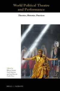 World Political Theatre and Performance : Theories, Histories, Practices (Themes in Theatre)