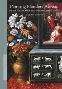 Painting Flanders Abroad : Flemish Art and Artists in Seventeenth-Century Madrid (Studies in Netherlandish Art and Cultural History)