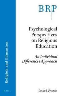 Psychological Perspectives on Religious Education : An Individual Differences Approach (Brill Research Perspectives in Humanities and Social Sciences / Brill Research Perspectives in Religion and Education)