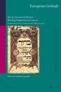European Genizah : Newly Discovered Hebrew Binding Fragments in Context. European Genizah Texts and Studies, Volume 5 (Studies in Jewish History and Culture)