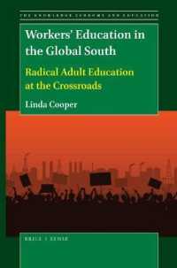Workers' Education in the Global South : Radical Adult Education at the Crossroads (The Knowledge Economy and Education)