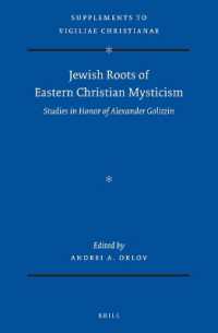 Jewish Roots of Eastern Christian Mysticism : Studies in Honor of Alexander Golitzin (Vigiliae Christianae, Supplements)