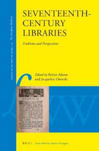 Seventeenth-Century Libraries : Problems and Perspectives (Library of the Written Word - the Handpress World)