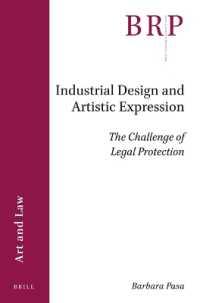 Industrial Design and Artistic Expression : The Challenge of Legal Protection (Brill Research Perspectives in Humanities and Social Sciences / Brill Research Perspectives in Art and Law)