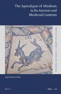 The Apocalypse of Abraham in Its Ancient and Medieval Contexts (Brill Reference Library of Judaism)