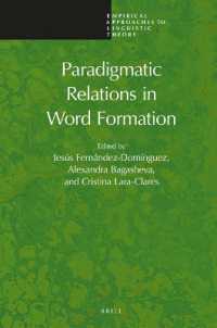 Paradigmatic Relations in Word Formation (Empirical Approaches to Linguistic Theory)