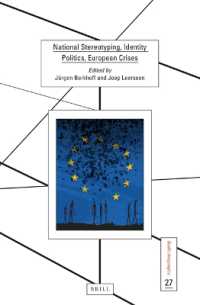 National Stereotyping, Identity Politics, European Crises (Studia Imagologica)