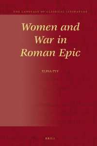 Women and War in Roman Epic (The Language of Classical Literature)