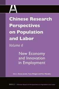 Chinese Research Perspectives on Population and Labor : New Economy and Innovation in Employment (Chinese Research Perspectives / Chinese Research Per
