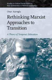 Rethinking Marxist Approaches to Transition : A Theory of Temporal Dislocation (Studies in Critical Social Sciences / New Scholarship in Political Economy)