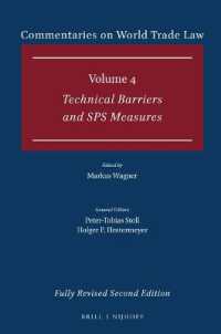 Commentaries on World Trade Law: Volume 4 : Technical Barriers and SPS Measures (Commentaries on World Trade Law)