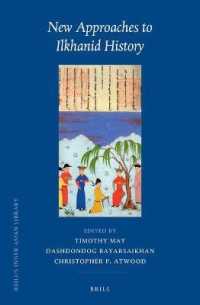 New Approaches to Ilkhanid History (Brill's Inner Asian Library)