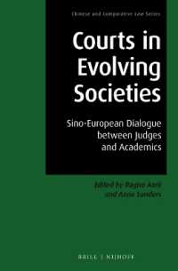 Courts in Evolving Societies : Sino-European Dialogue between Judges and Academics (Chinese and Comparative Law)