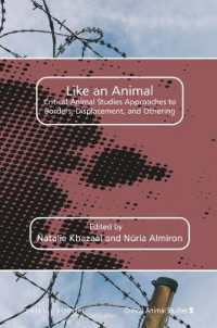 Like an Animal: Critical Animal Studies Approaches to Borders, Displacement, and Othering (Critical Animal Studies)