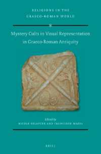 Mystery Cults in Visual Representation in Graeco-Roman Antiquity (Religions in the Graeco-roman World)