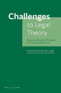 法学理論の課題（記念論文集）<br>Challenges to Legal Theory : Essays in Honour of Professor José Iturmendi Morales