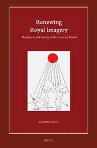 Renewing Royal Imagery : Akhenaten and Family in the Amarna Tombs (Harvard Egyptological Studies)
