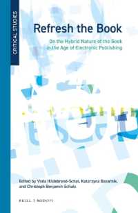 Refresh the Book : On the Hybrid Nature of the Book in the Age of Electronic Publishing (Critical Studies)